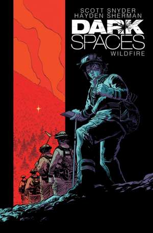 Dark Spaces: Wildfire de Scott Snyder