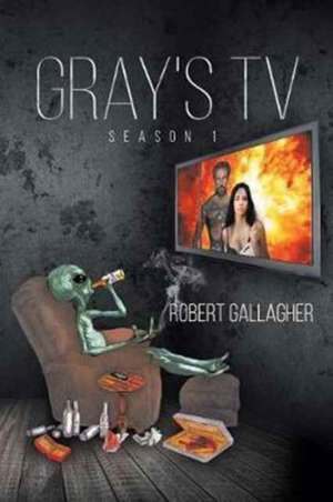 Gray's TV Season 1 de Robert Gallagher