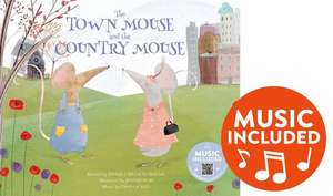 The Town Mouse and the Country Mouse de Emma Bernay