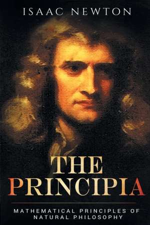 The Principia de Isaac Newton