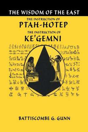 The Teachings of Ptahhotep de Battiscombe G. Gunn