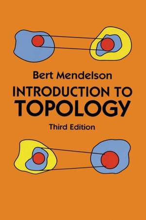 Introduction to Topology de Bert Mendelson