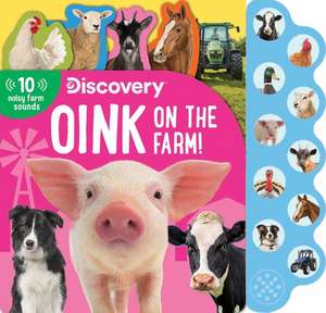 DISCOVERY OINK ON THE FARM-SOU