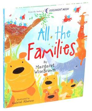 Brown, M: All the Families de Margaret Wise Brown