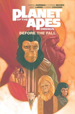 Planet of the Apes: Before the Fall Omnibus de Gabriel Hardman