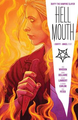 Buffy the Vampire Slayer/Angel: Hellmouth de Joss Whedon