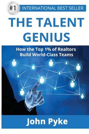 The Talent Genius de John a. Pyke