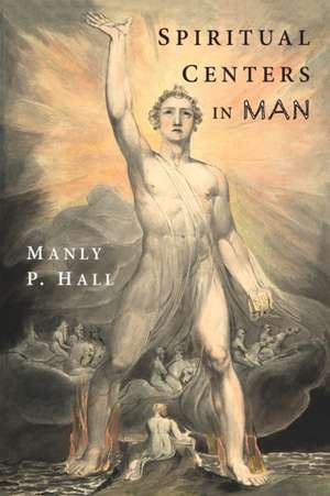 Spiritual Centers in Man de Manly P. Hall