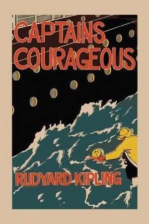 Captains Courageous de Rudyard Kipling