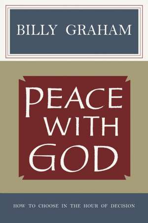 Peace with God de Billy Graham