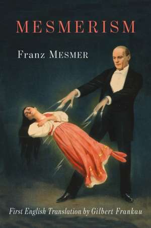 Mesmerism de Franz Anton Mesmer