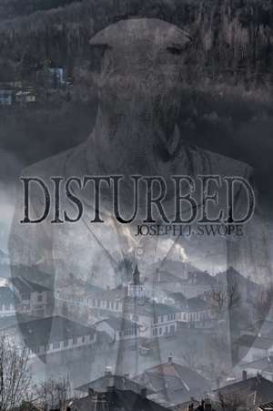 Disturbed de Joseph J. Swope