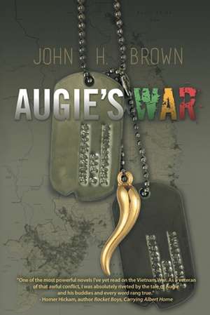 Augie's War de John H. Brown