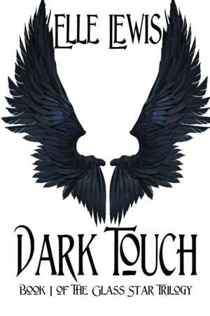 Dark Touch de Elle Lewis