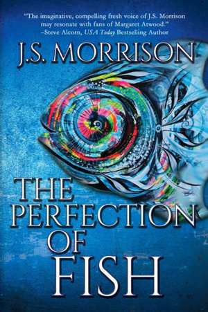 The Perfection of Fish de J. S. Morrison