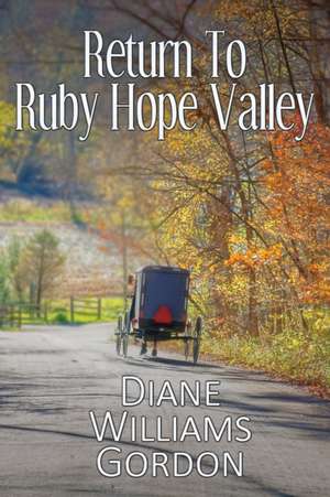 Return to Ruby Hope Valley de Diane Williams Gordon