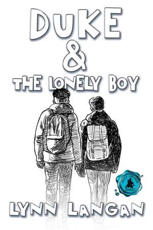 Duke & the Lonely Boy de Lynn Langan