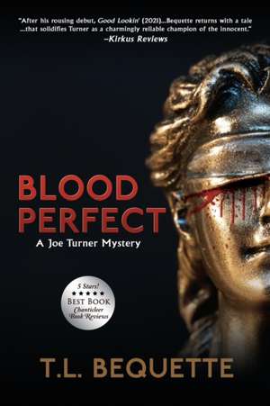 Blood Perfect de T. L. Bequette