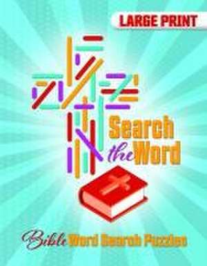 Search the Word: Bible Word Search Puzzles de Warner Press