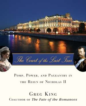 Court of the Last Tsar