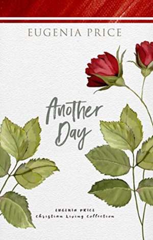 Another Day de Eugenia Price