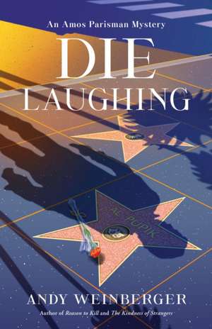 Die Laughing de Andy Weinberger