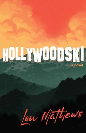 Hollywoodski de Lou Mathews