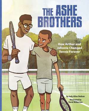 The Ashe Brothers de Judy Allen Dodson