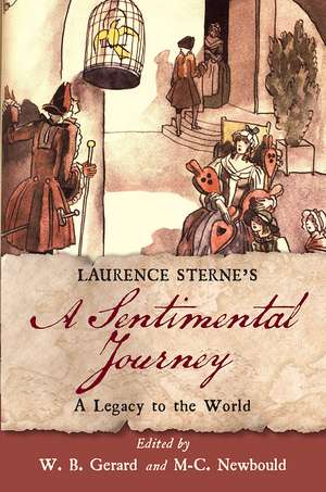 Laurence Sterne’s A Sentimental Journey: A Legacy to the World de W. B. Gerard