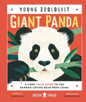 Giant Panda (Young Zoologist) de Vanessa Hull