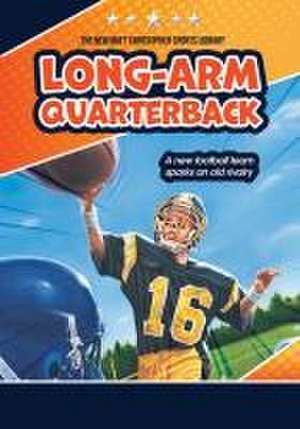 Long-Arm Quarterback de Matt Christopher