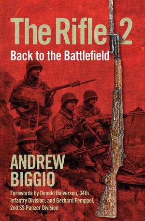 The Rifle 2: Back to the Battlefield de Andrew Biggio