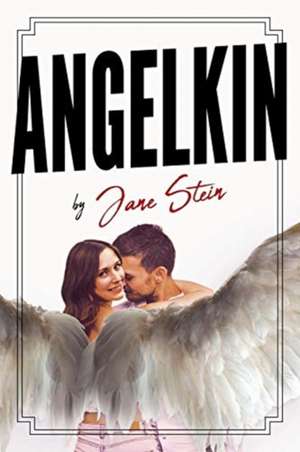 Angelkin de Jane Stein