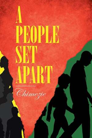 A People Set Apart de Chimezie