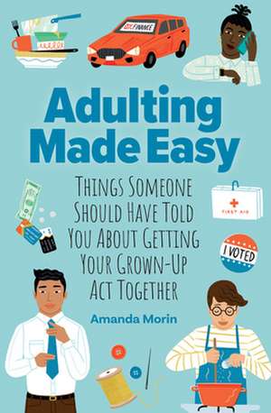 Adulting Made Easy de A Morin