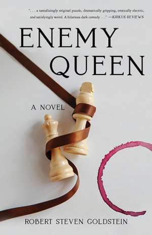 Enemy Queen: A Novel de Robert Steven Goldstein