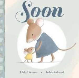 Soon de Libby Gleeson