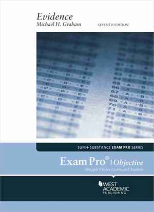 Exam Pro on Evidence (Objective) de Michael H. Graham