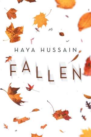 Fallen de Haya Hussain