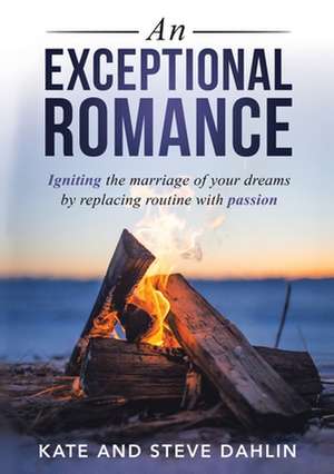 An Exceptional Romance de Kate Dahlin