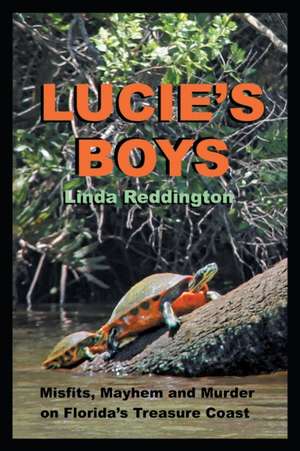 LUCIE'S BOYS de Linda Reddington