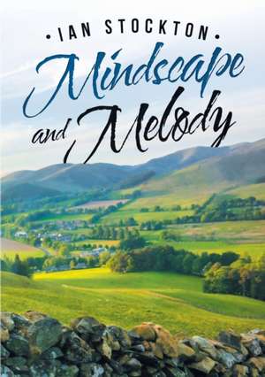 Mindscape and Melody de Ian Stockton