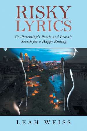Risky Lyrics de Leah Weiss