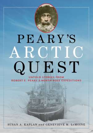 Peary's Arctic Quest de Susan Kaplan