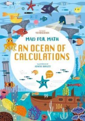 Mad for Math: An Ocean of Calculations de Tecnoscienza