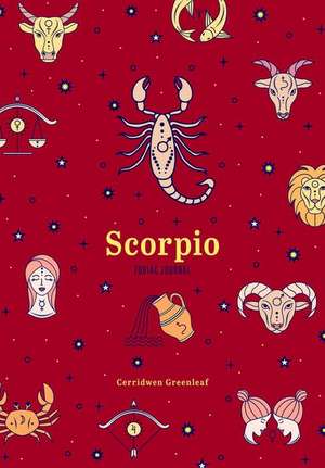 Scorpio Zodiac Journal de Cerridwen Greenleaf