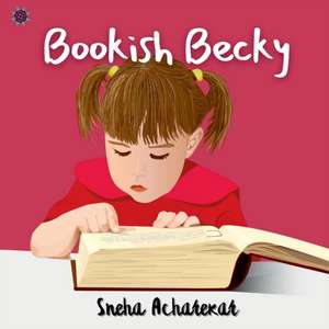 Bookish Becky de Sneha Acharekar