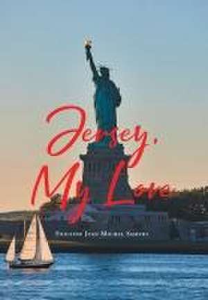 Jersey, My Love de Exileine Jean Michel Samedi