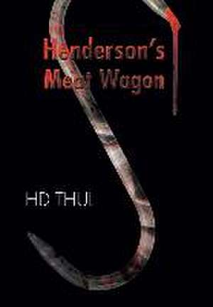 Henderson's Meat Wagon de Hd Thul