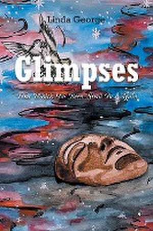 Glimpses de Linda C. George